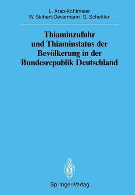 bokomslag Thiaminzufuhr und Thiaminstatus der Bevlkerung in der Bundesrepublik Deutschland