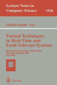 bokomslag Formal Techniques in Real-Time and Fault-Tolerant Systems