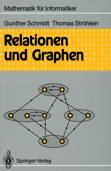 Gunther Schmidt, Thomas Ströhlein - Relationen und Graphen, Häftad