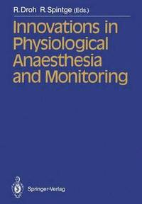 bokomslag Innovations in Physiological Anaesthesia and Monitoring