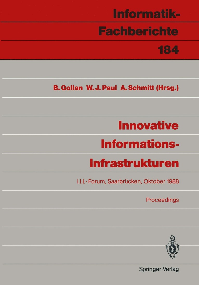 Bernhard Gollan, Wolfgang J. Paul, Alwine Schmitt - Innovative Informations-Infrastrukturen, Häftad