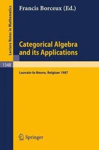 bokomslag Categorical Algebra and its Applications