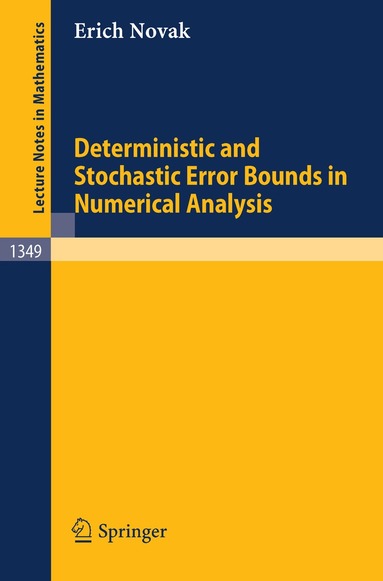 Erich Novak - Deterministic and Stochastic Error Bounds in Numerical Analysis, Häftad