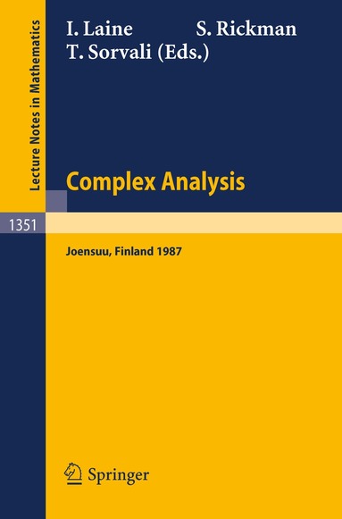 Ilpo Laine, Seppo Rickman, Tuomas Sorvali - Complex Analysis Joensuu 1987, Häftad