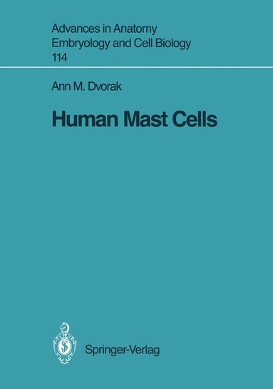 Ann M. Dvorak - Human Mast Cells, Häftad