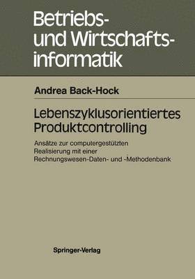 Andrea Back-Hock - Lebenszyklusorientiertes Produktcontrolling, Häftad