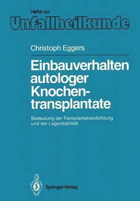 Einbauverhalten autologer Knochentransplantate 1