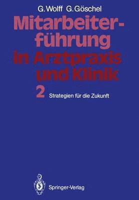 bokomslag Mitarbeiterfhrung in Arztpraxis und Klinik