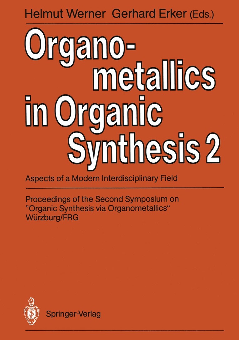 Organometallics in Organic Synthesis 2 1