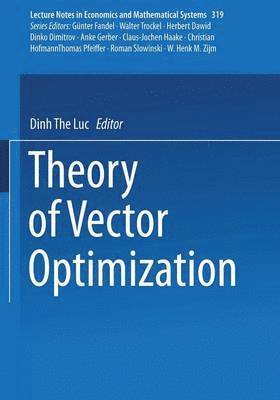 Dinh The Luc - Theory of Vector Optimization, Häftad