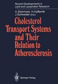 bokomslag Cholesterol Transport Systems and Their Relation to Atherosclerosis