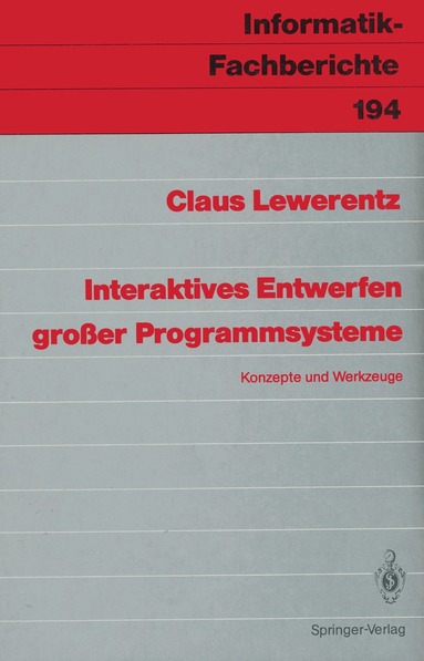 Claus Lewerentz - Interaktives Entwerfen großer Programmsysteme, Häftad