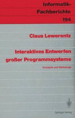 Interaktives Entwerfen groer Programmsysteme 1