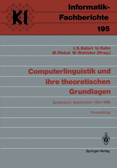 Istvan S. Batori, Udo Hahn, Manfred Pinkal, Wolfgang Wahlster - Computerlinguistik und ihre theoretischen Grundlagen, Häftad