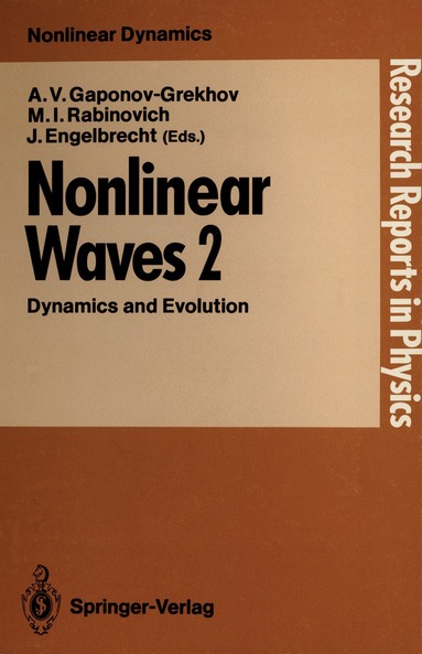 Andrei V. Gaponov-Grekhov, Mikhail I. Rabinovich, Jüri Engelbrecht - Nonlinear Waves, Häftad