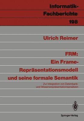 bokomslag FRM: Ein Frame-Reprsentationsmodell und seine formale Semantik