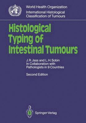 Histological Typing of Intestinal Tumours 1