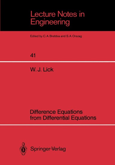 Wilbert J. Lick - Difference Equations from Differential Equations, Häftad
