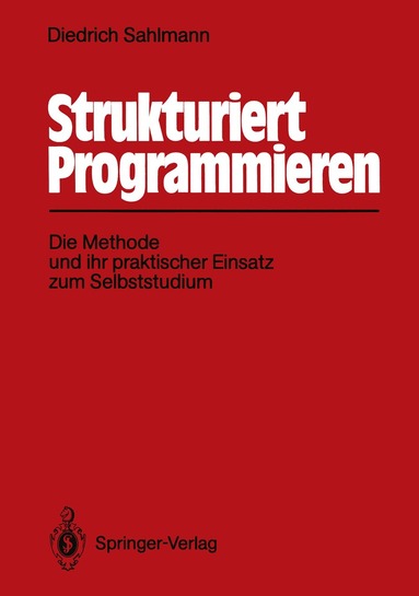 Diedrich Sahlmann - Strukturiert Programmieren, Häftad