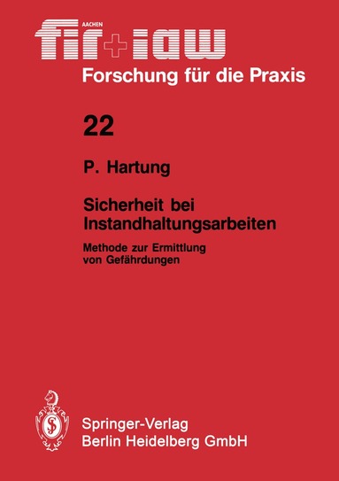 Peter Hartung - Sicherheit bei Instandhaltungsarbeiten, Häftad