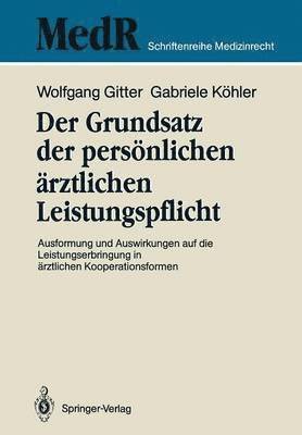 bokomslag Der Grundsatz der persnlichen rztlichen Leistungspflicht