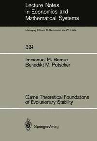 bokomslag Game Theoretical Foundations of Evolutionary Stability