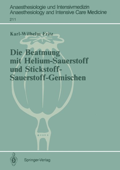 bokomslag Die Beatmung mit Helium-Sauerstoff und Stickstoff-Sauerstoff-Gemischen