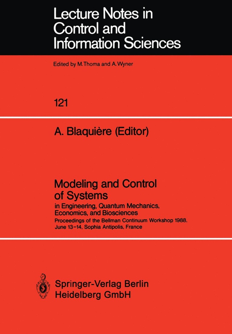 Austin Blaquiere - Modeling and Control of Systems in Engineering, Quantum Mechanics, Economics and Biosciences, Häftad