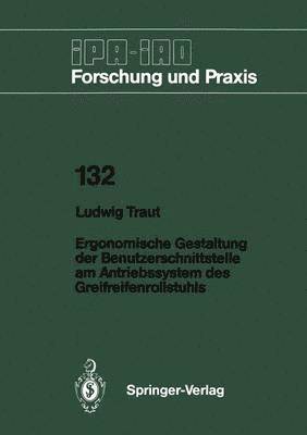 Ergonomische Gestaltung der Benutzerschnittstelle am Antriebssystem des Greifreifenrollstuhls 1