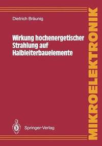 bokomslag Wirkung hochenergetischer Strahlung auf Halbleiterbauelemente