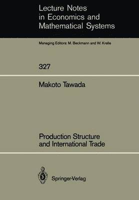 Production Structure and International Trade 1