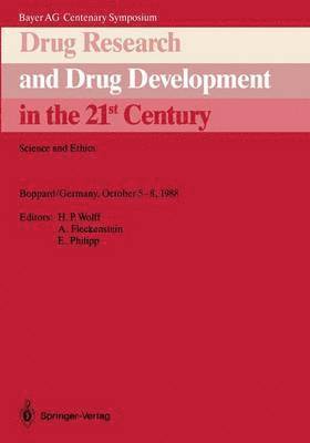 Drug Research and Drug Development in the 21st Century 1