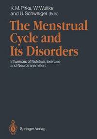 bokomslag The Menstrual Cycle and Its Disorders