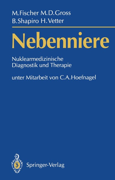 Manfred Fischer, Milton D. Gross, Brahm Shapiro, Hans Vetter - Nebenniere —, Häftad