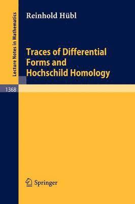 Traces of Differential Forms and Hochschild Homology 1
