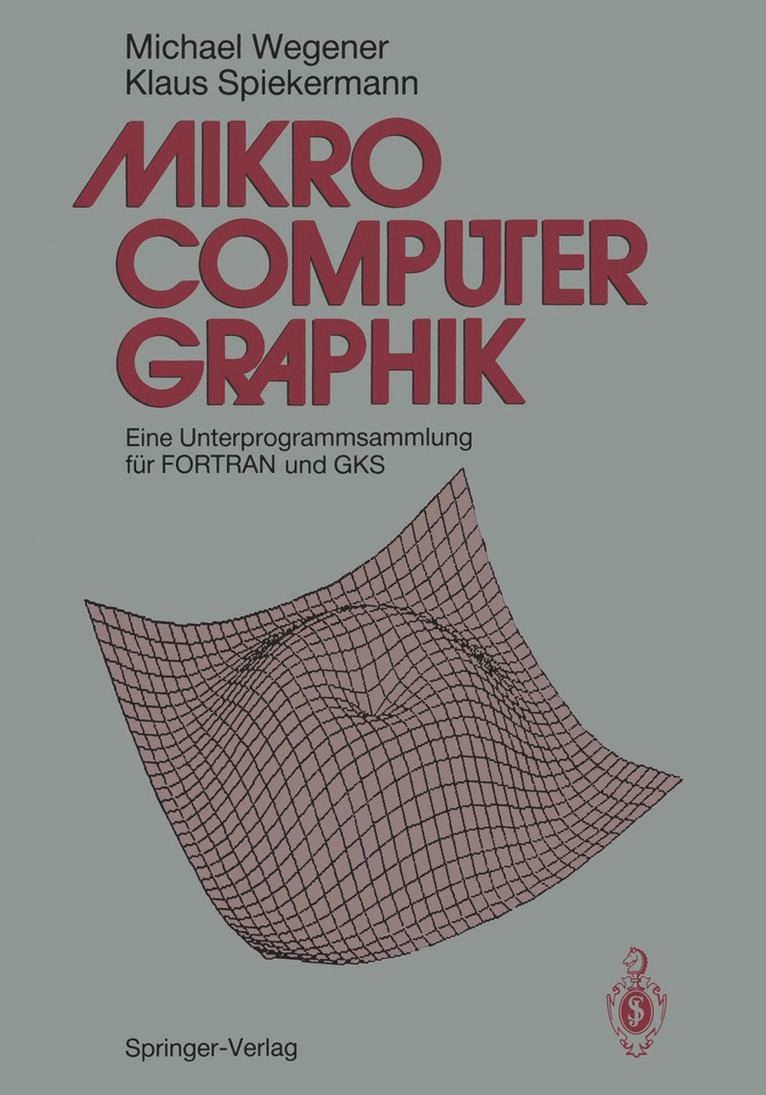 Michael Wegener, Klaus Spiekermann - Mikrocomputer-graphik, Häftad