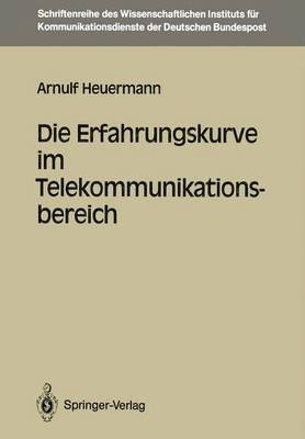 Die Erfahrungskurve im Telekommunikationsbereich 1