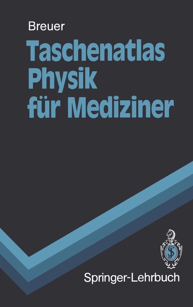 Hans Breuer - Taschenatlas Physik für Mediziner, Häftad