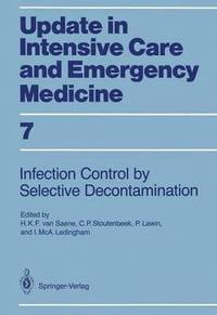 bokomslag Infection Control in Intensive Care Units by Selective Decontamination