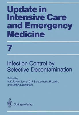 Infection Control in Intensive Care Units by Selective Decontamination 1