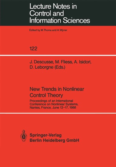 J. Descusse, Michel Fliess, A. Isidori, D. Leborgne - New Trends in Nonlinear Control Theory, Häftad
