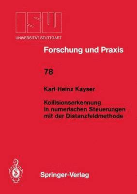 bokomslag Kollisionserkennung in numerischen Steuerungen mit der Distanzfeldmethode