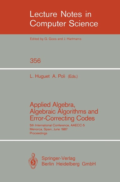 Llorenc Huguet, Alain Poli - Applied Algebra, Algebraic Algorithms and Error-Correcting Codes, Häftad