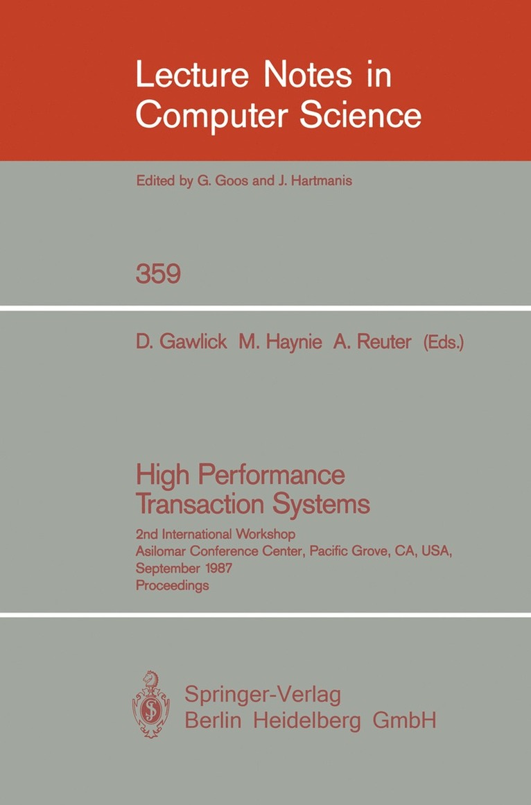 Dieter Gawlick, Mark Haynie, Andreas Reuter - High Performance Transaction Systems, Häftad