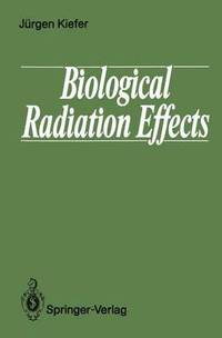 bokomslag Biological Radiation Effects