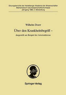 ber den Krankheitsbegriff  dargestellt am Beispiel der Arteriosklerose 1