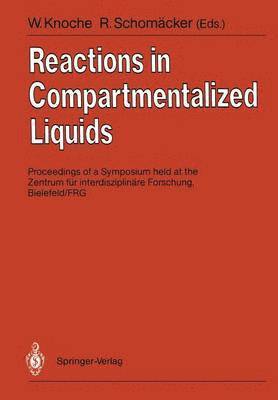 Reactions in Compartmentalized Liquids 1