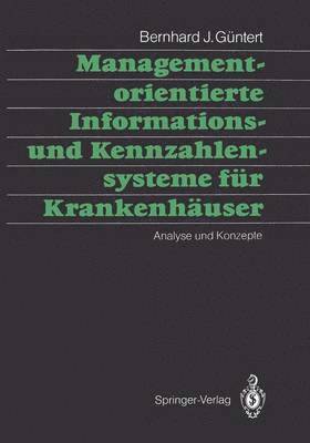 bokomslag Managementorientierte Informations- und Kennzahlensysteme fr Krankenhuser