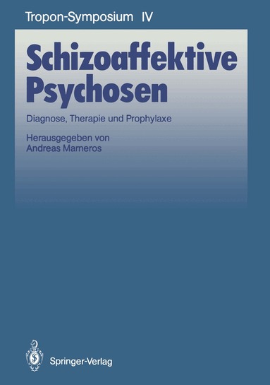 Andreas Marneros, Andreas Marneros - Schizoaffektive Psychosen, Häftad