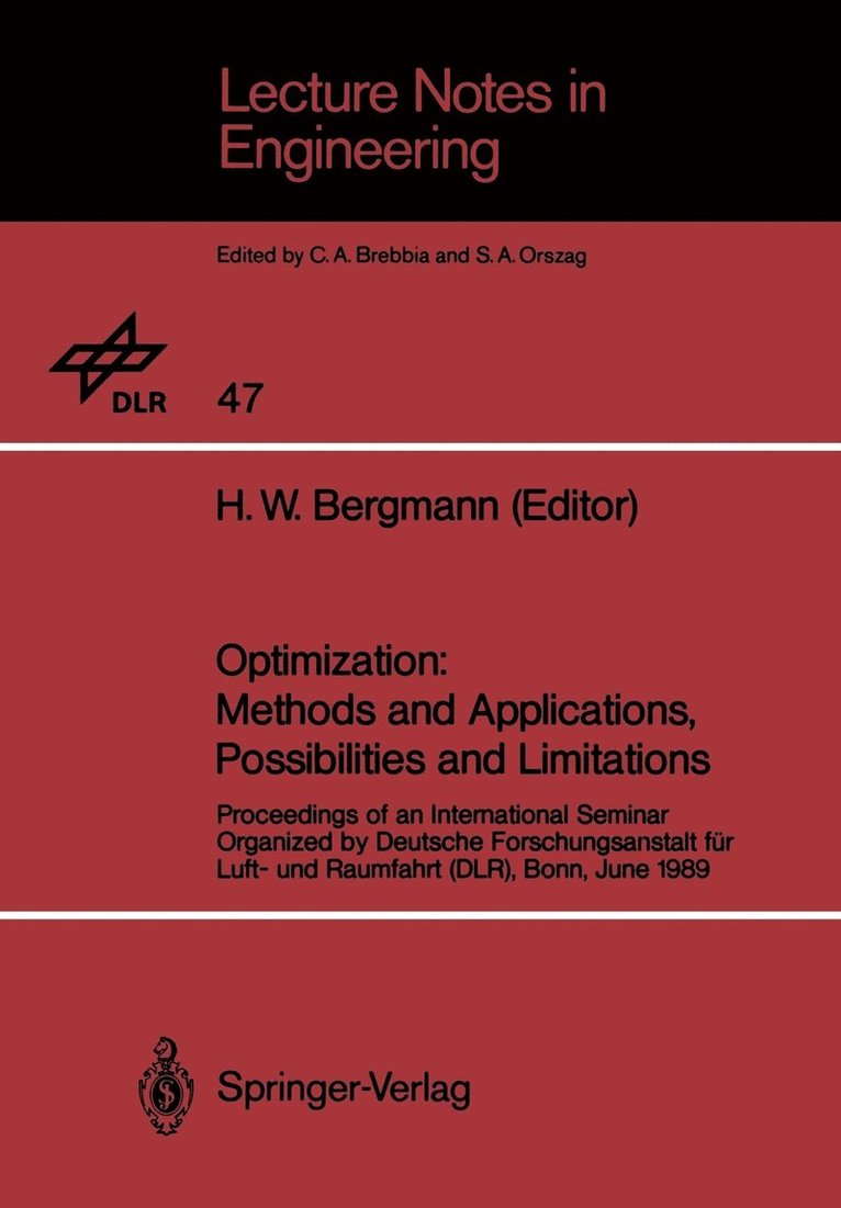 Optimization: Methods and Applications, Possibilities and Limitations